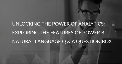 Power BI Natural Language Q & A Question Box